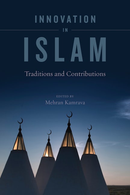 Book cover image for Innovation in Islam ISBN: 9780520266957