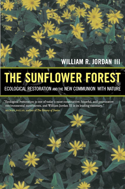 Book cover image for The Sunflower Forest ISBN: 9780520272705