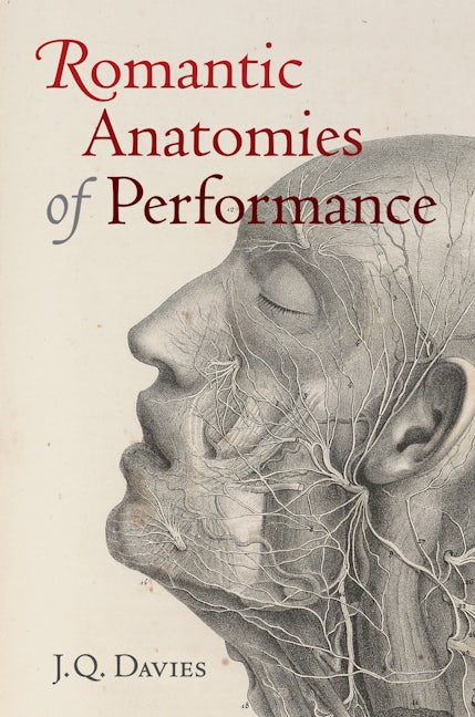 Book cover image for Romantic Anatomies of Performance ISBN: 9780520279391