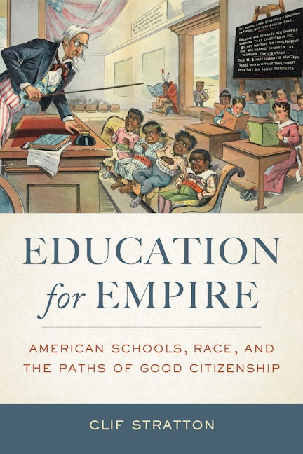Cover image for Education for Empire ISBN 9780520285675