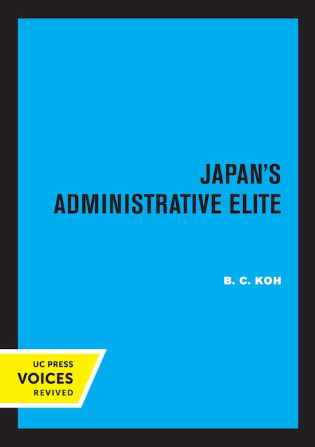 Book cover image for Japan's Administrative Elite ISBN: 9780520306431