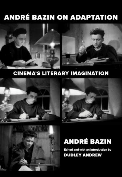Andre Bazin on Adaptation