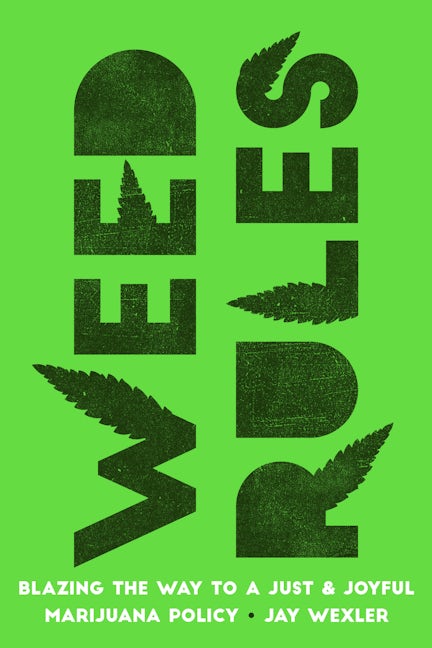 Book cover image for Weed Rules ISBN: 9780520409613
