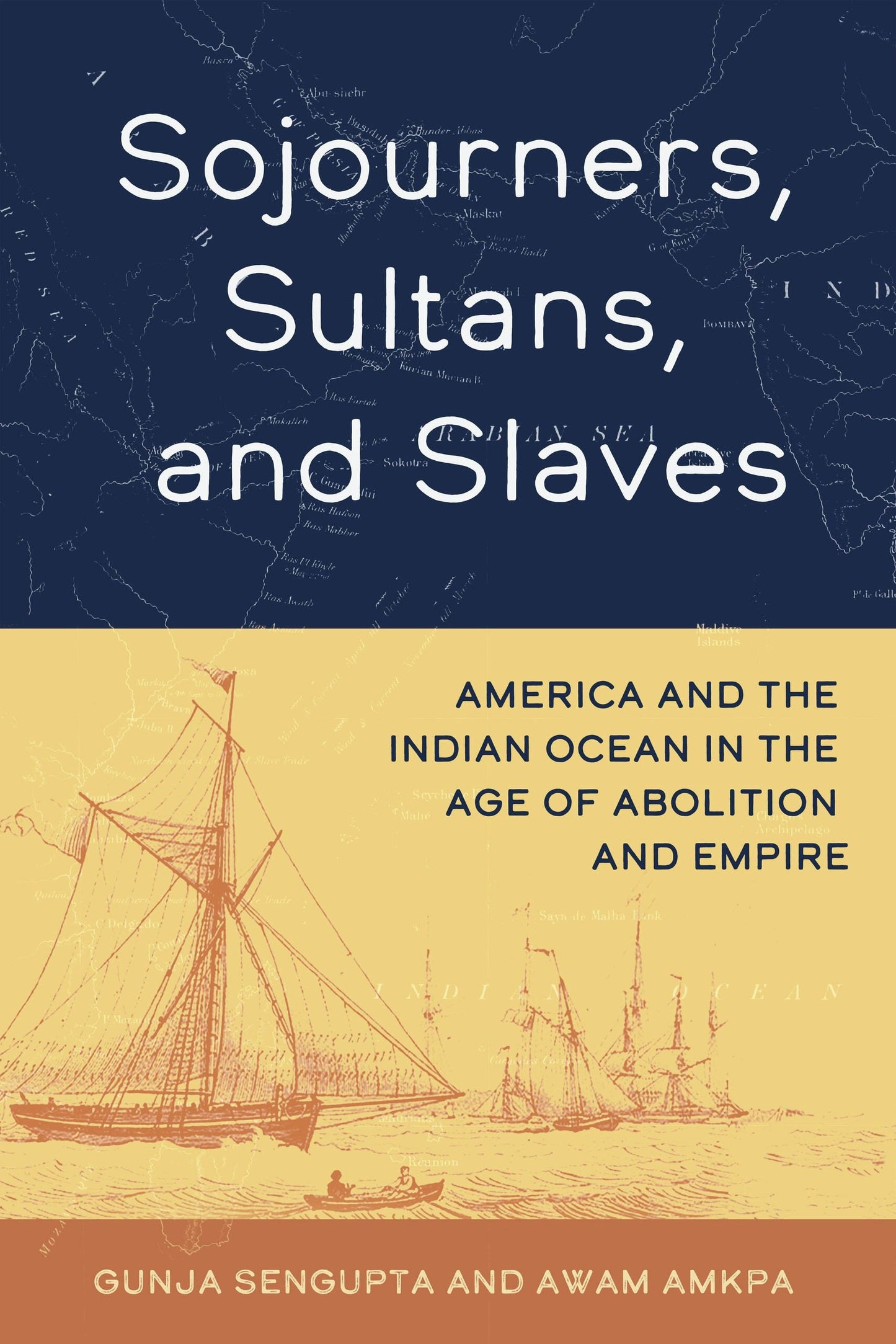 Book cover image for Sojourners, Sultans, and Slaves ISBN: 9780520424722