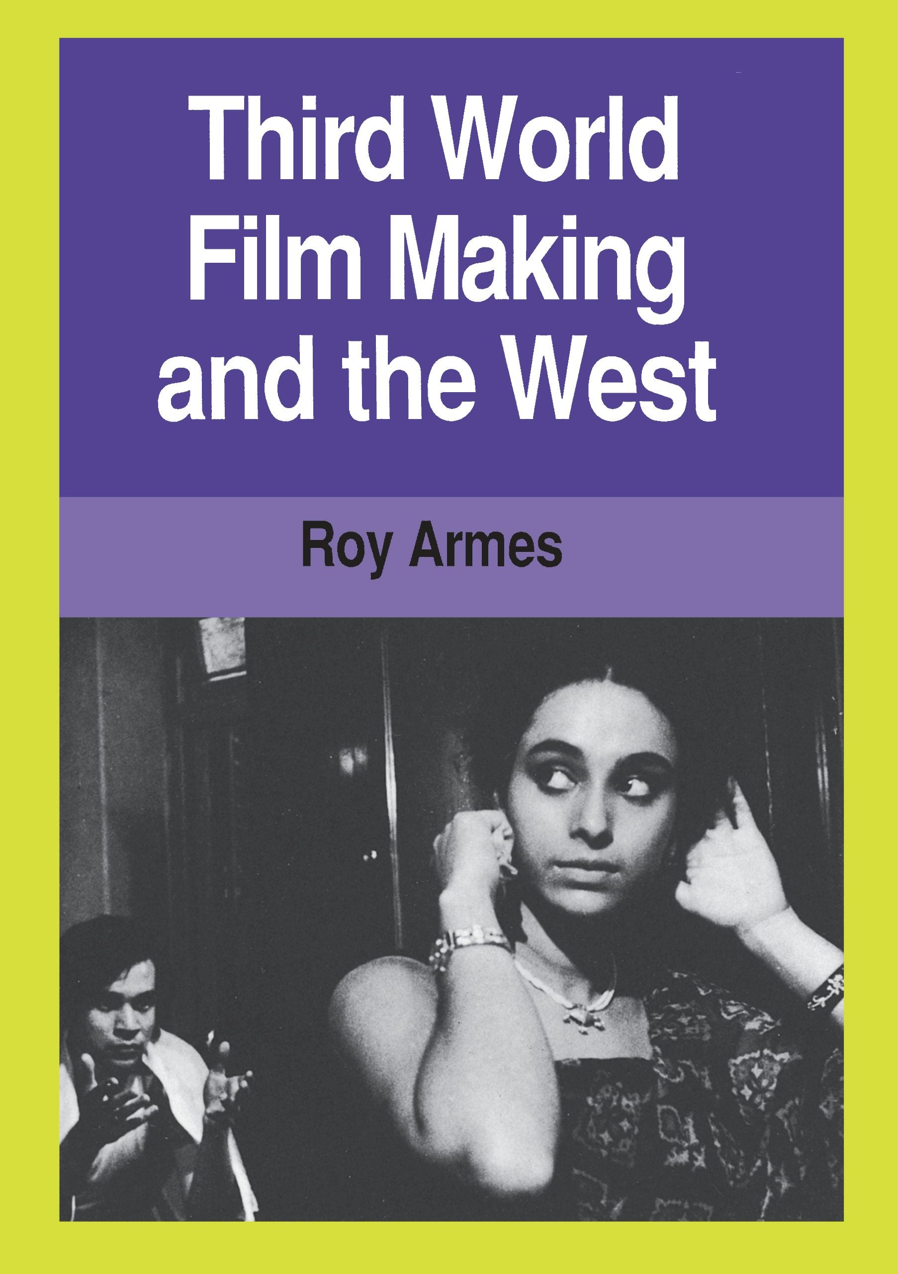 Book cover image for Third World Film Making and the West ISBN: 9780520908017