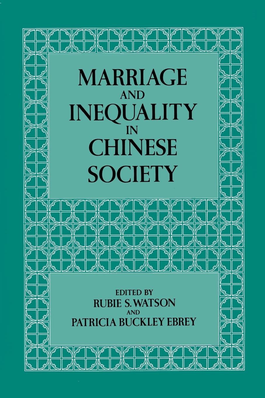Book cover image for Marriage and Inequality in Chinese Society ISBN: 9780520910454