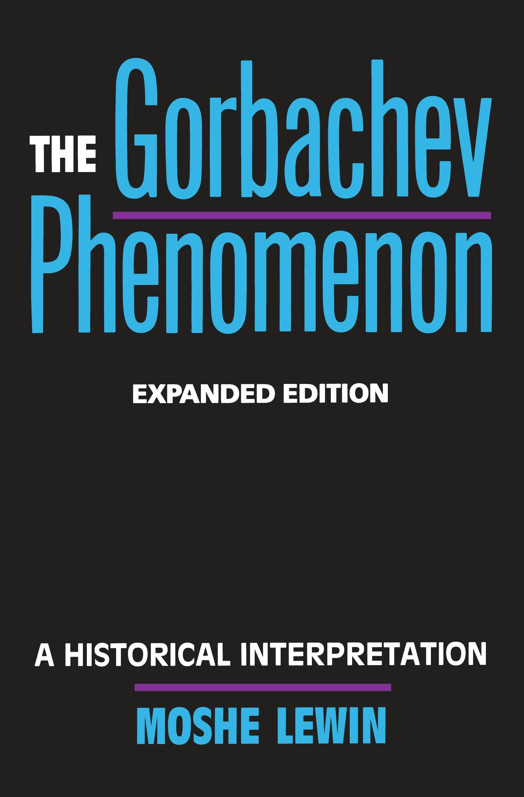 Book cover image for The Gorbachev Phenomenon ISBN: 9780520911291