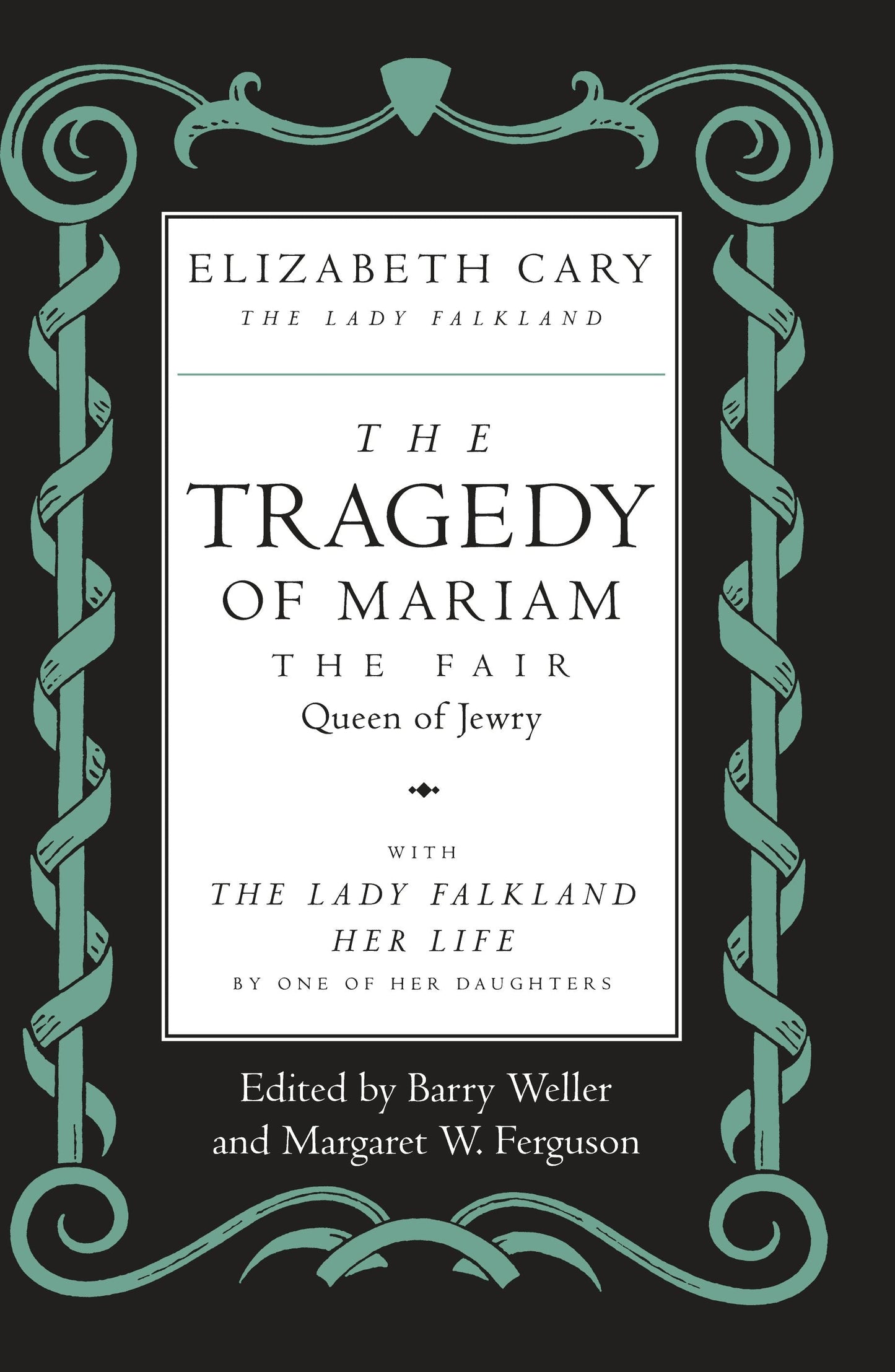 Book cover image for The Tragedy of Mariam, the Fair Queen of Jewry ISBN: 9780520912984