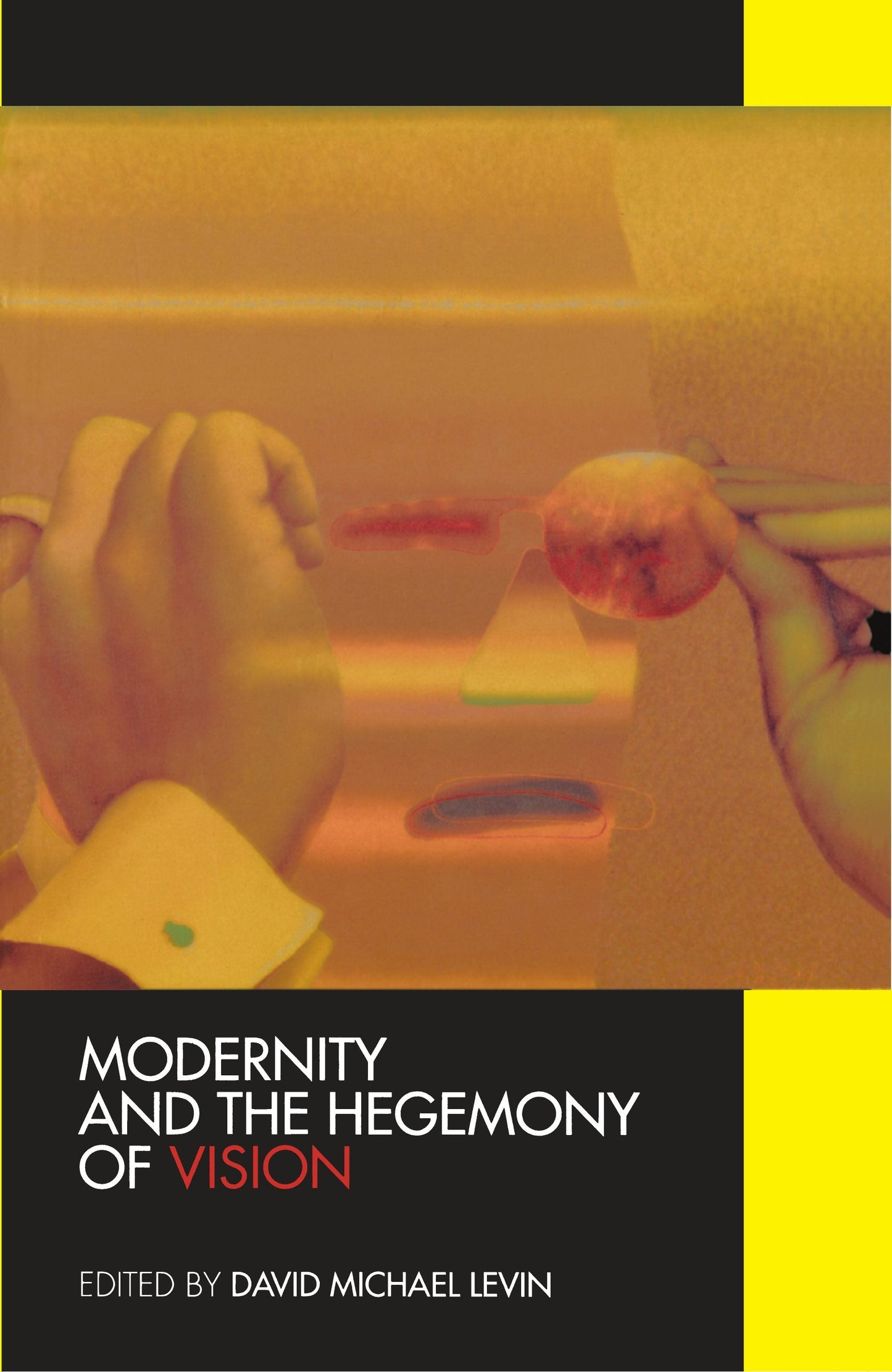 Book cover image for Modernity and the Hegemony of Vision ISBN: 9780520912991