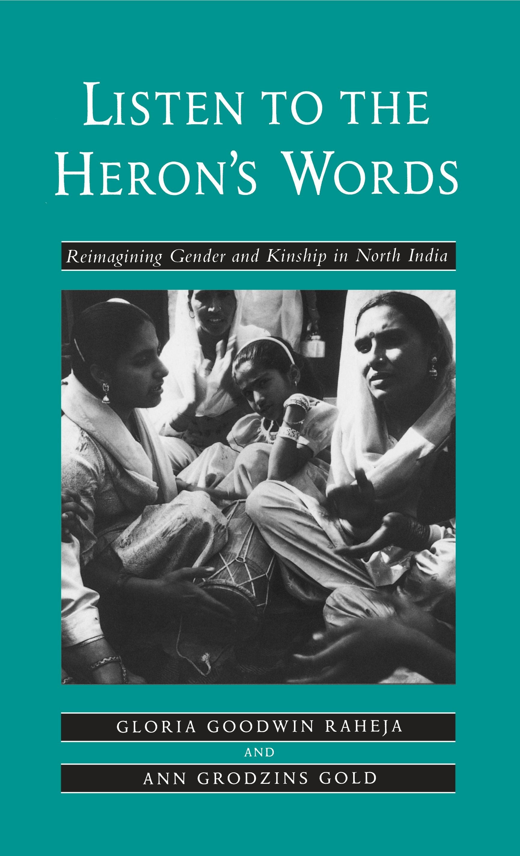 Book cover image for Listen to the Heron's Words ISBN: 9780520914216