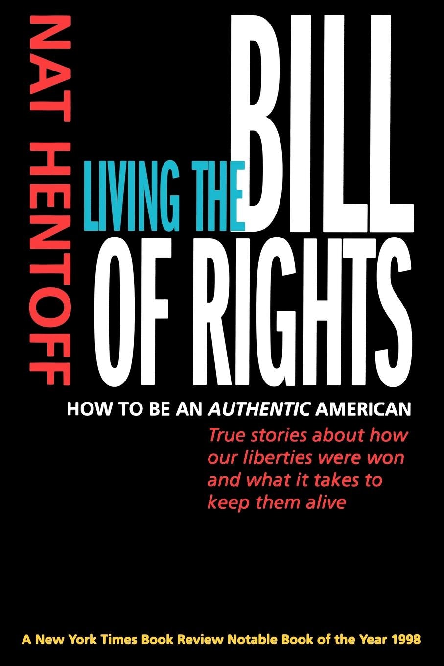 Book cover image for Living the Bill of Rights ISBN: 9780520923416