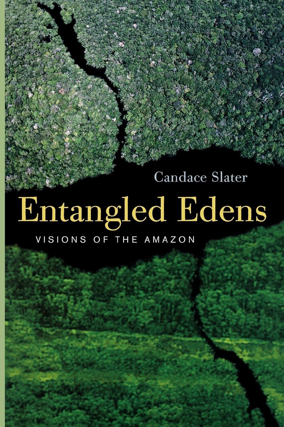 Book cover image for Entangled Edens ISBN: 9780520926011