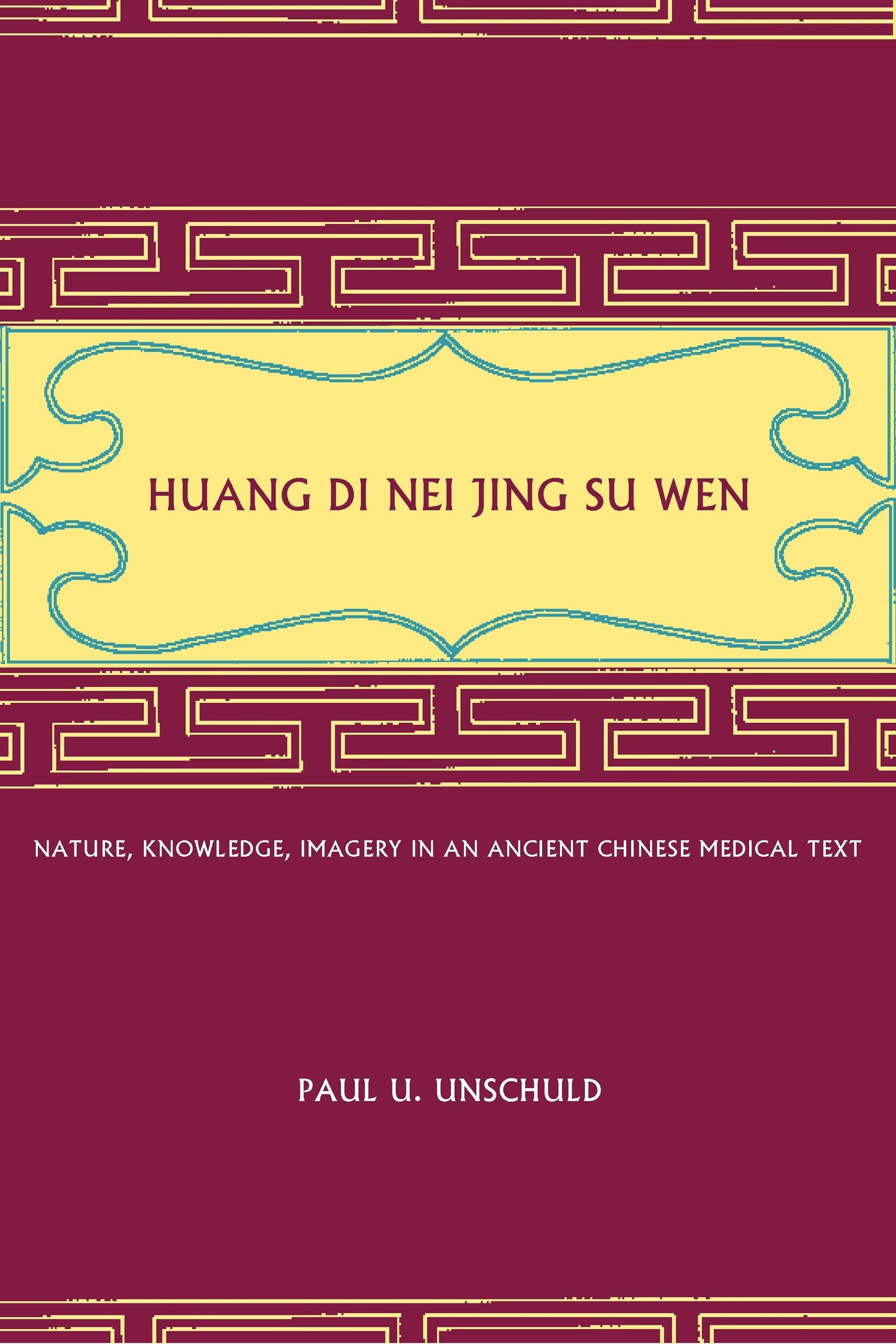 Book cover image for Huang Di Nei Jing Su Wen ISBN: 9780520928497