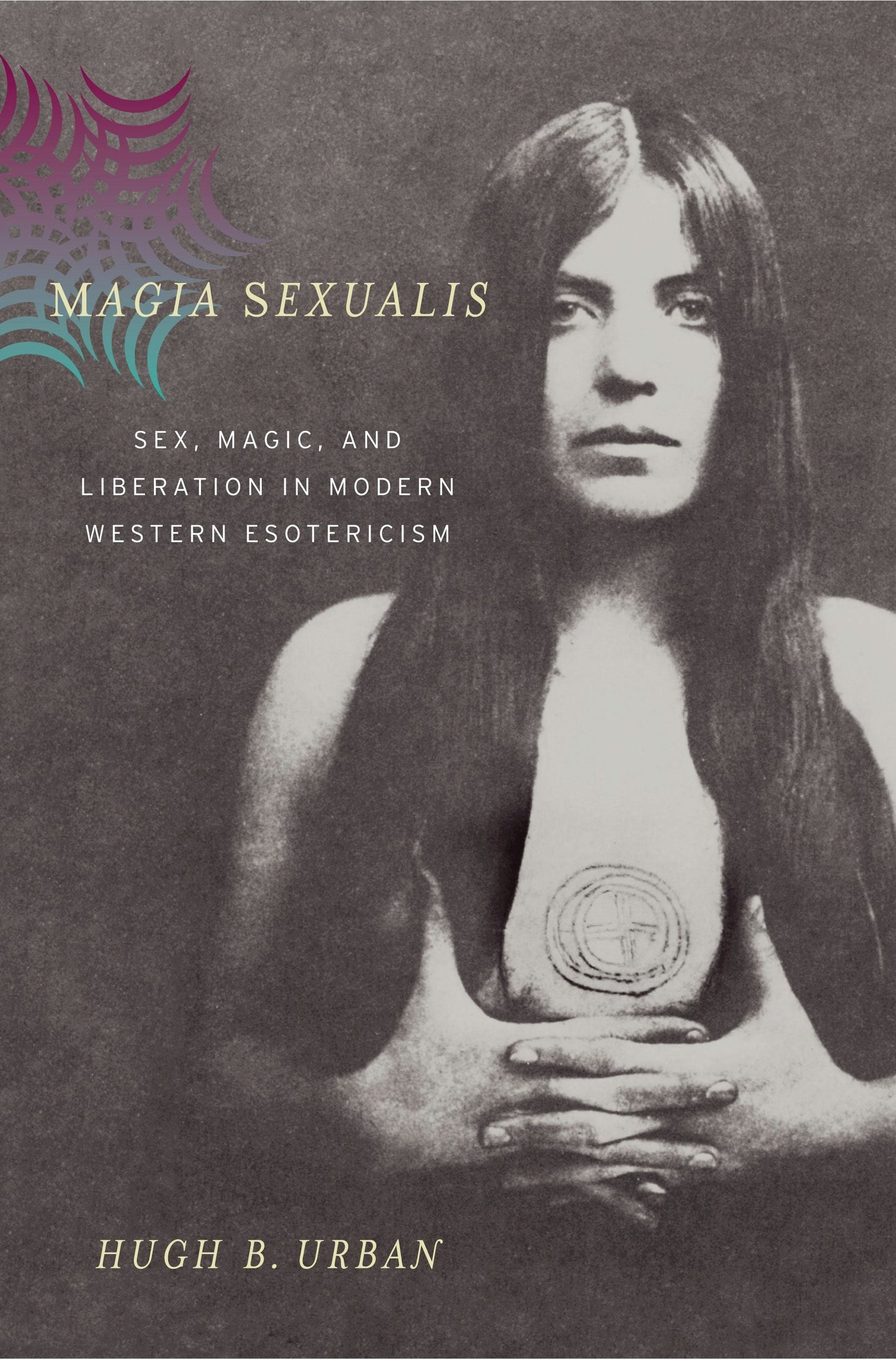 Book cover image for Magia Sexualis ISBN: 9780520932883