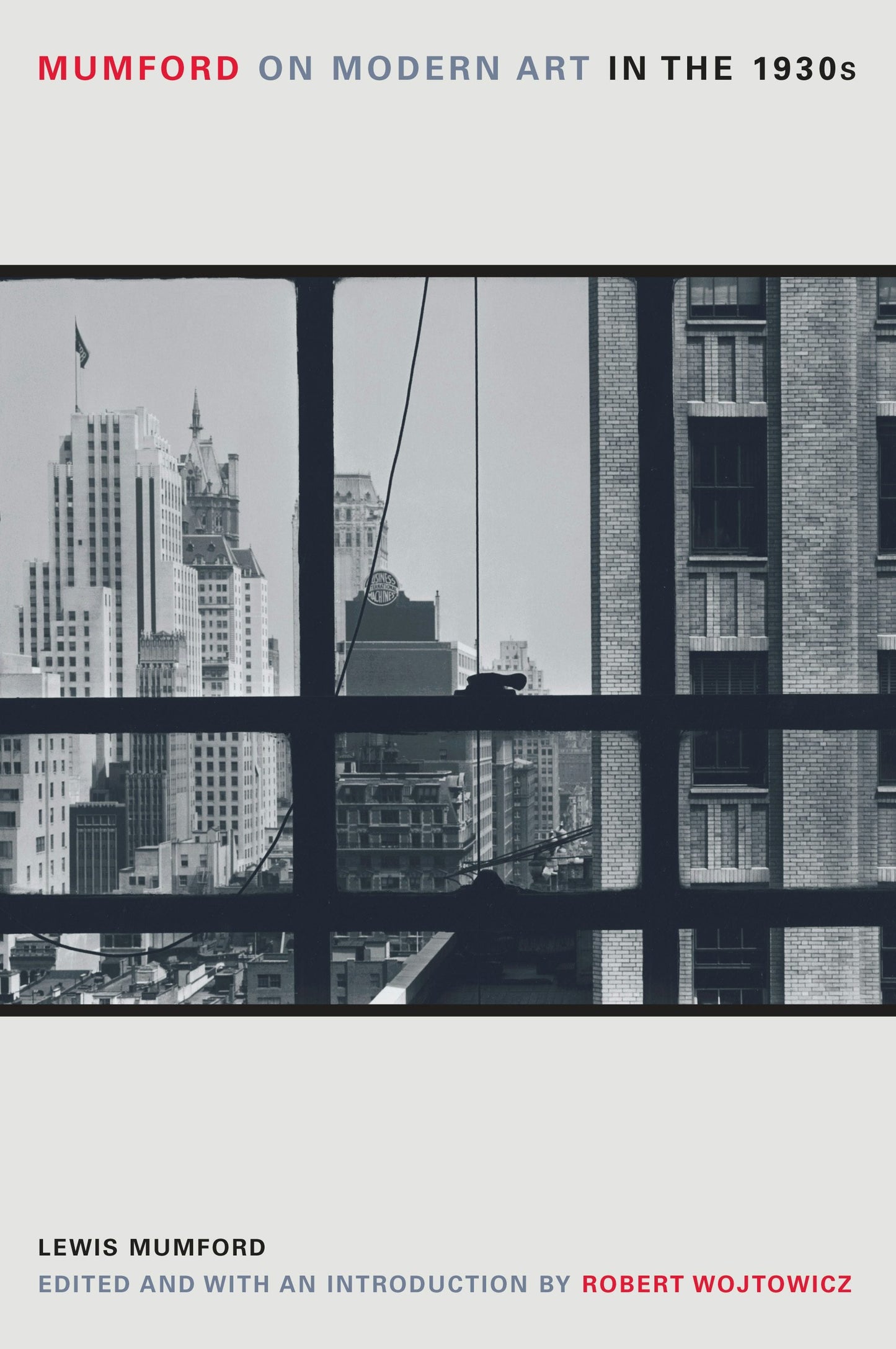 Book cover image for Mumford on Modern Art in the 1930s ISBN: 9780520933132
