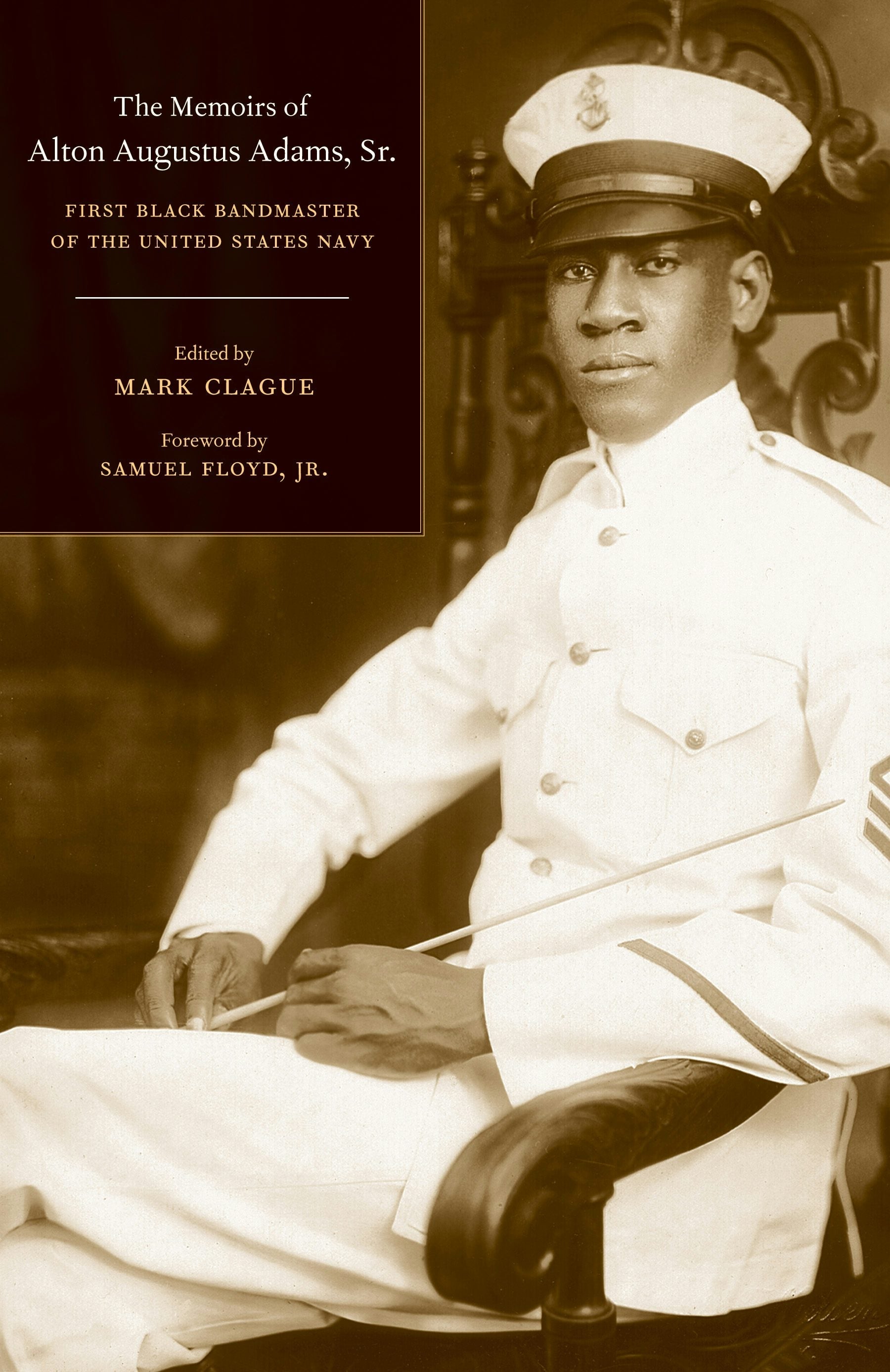 Book cover image for The Memoirs of Alton Augustus Adams, Sr. ISBN: 9780520933811