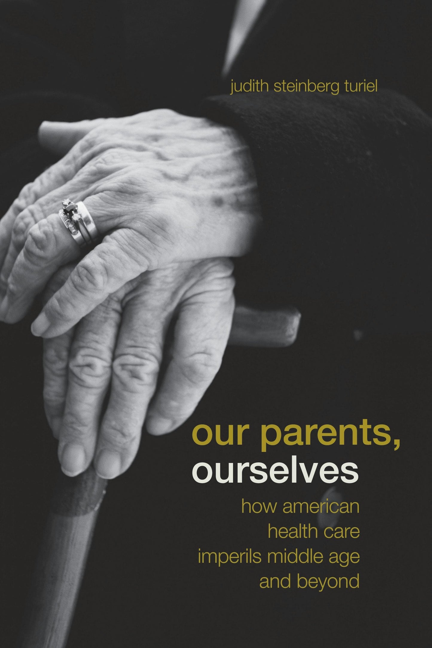 Book cover image for Our Parents, Ourselves ISBN: 9780520938915