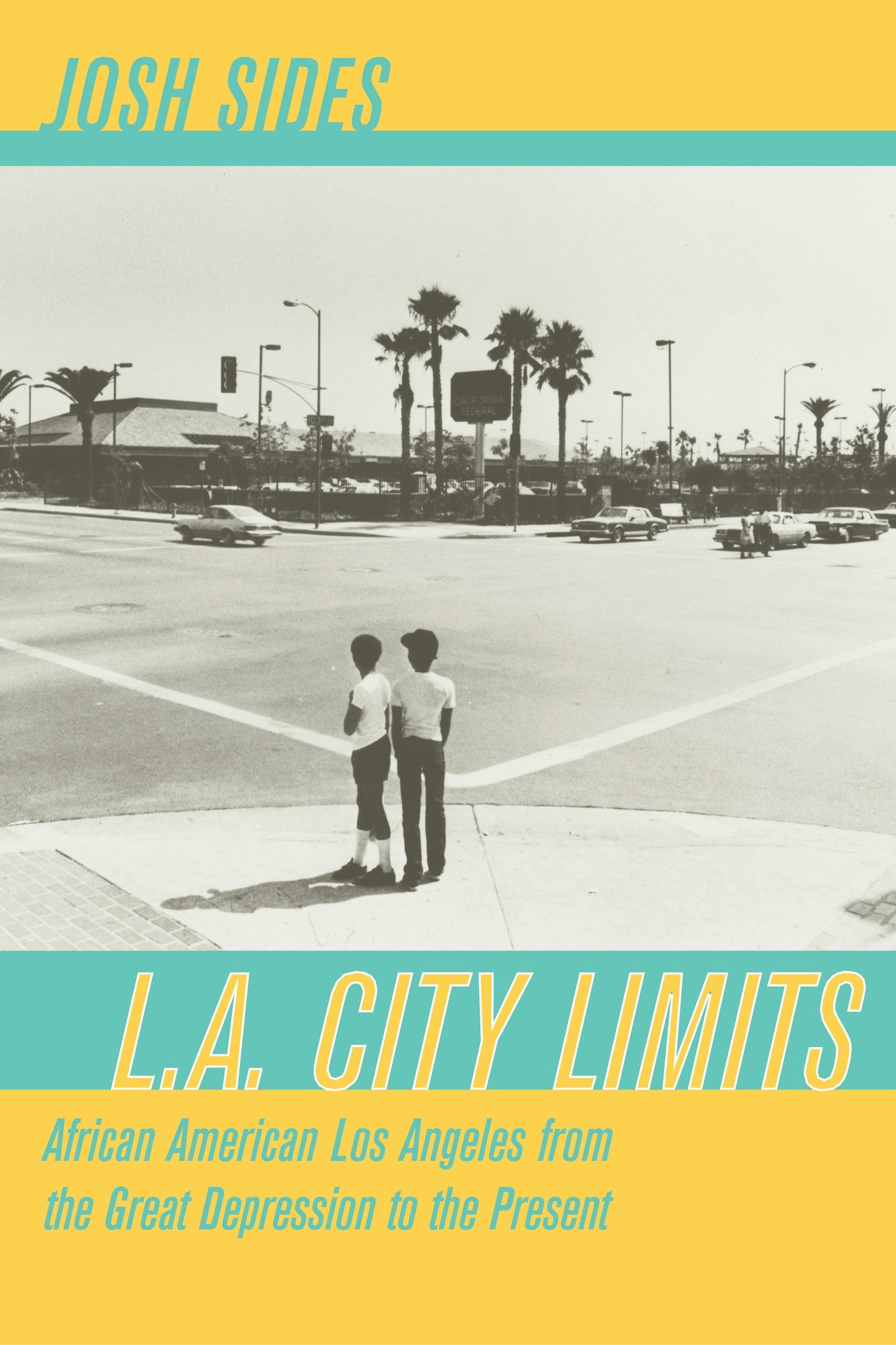 Book cover image for L.A. City Limits ISBN: 9780520939868
