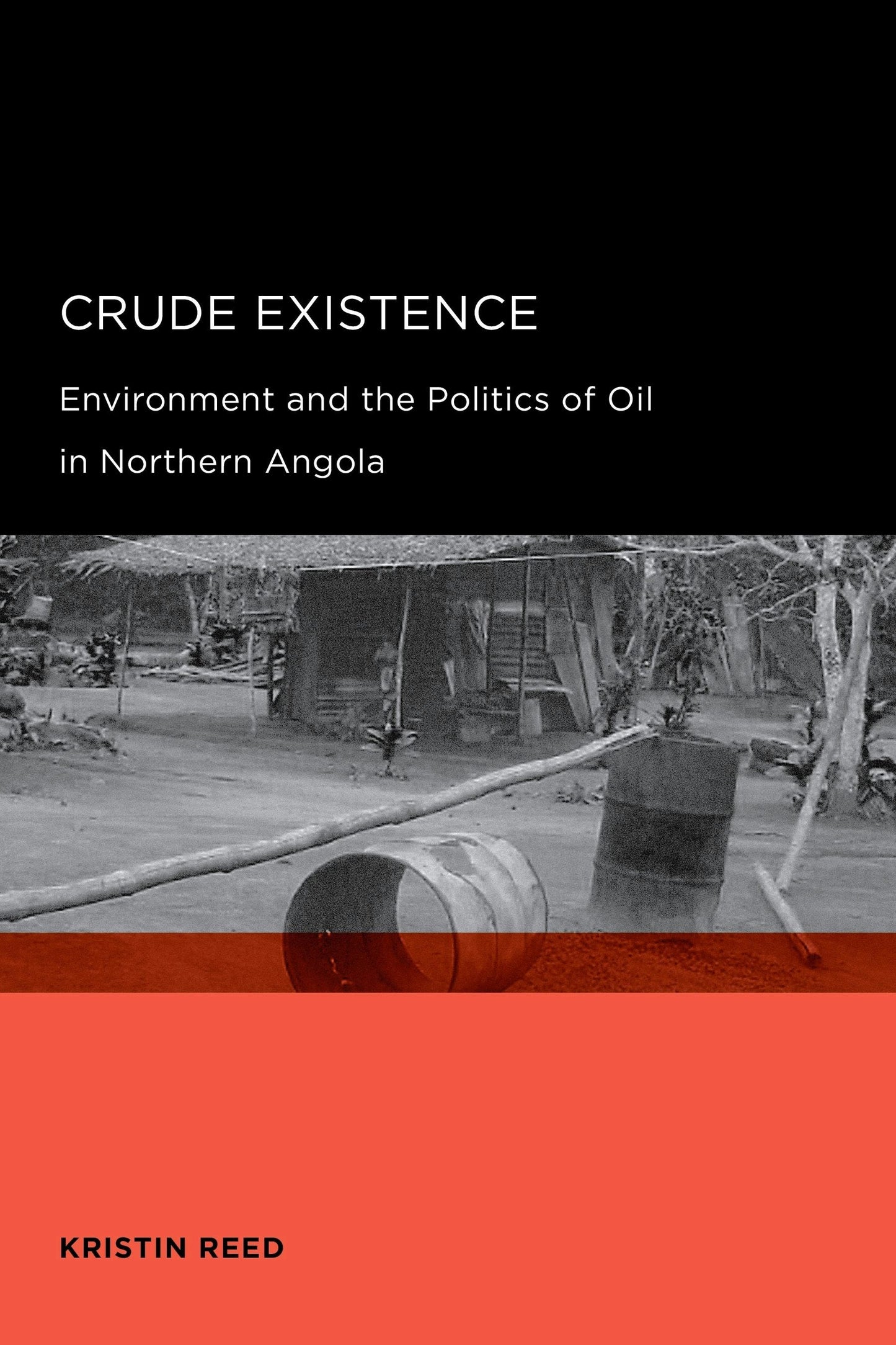 Book cover image for Crude Existence ISBN: 9780520942585