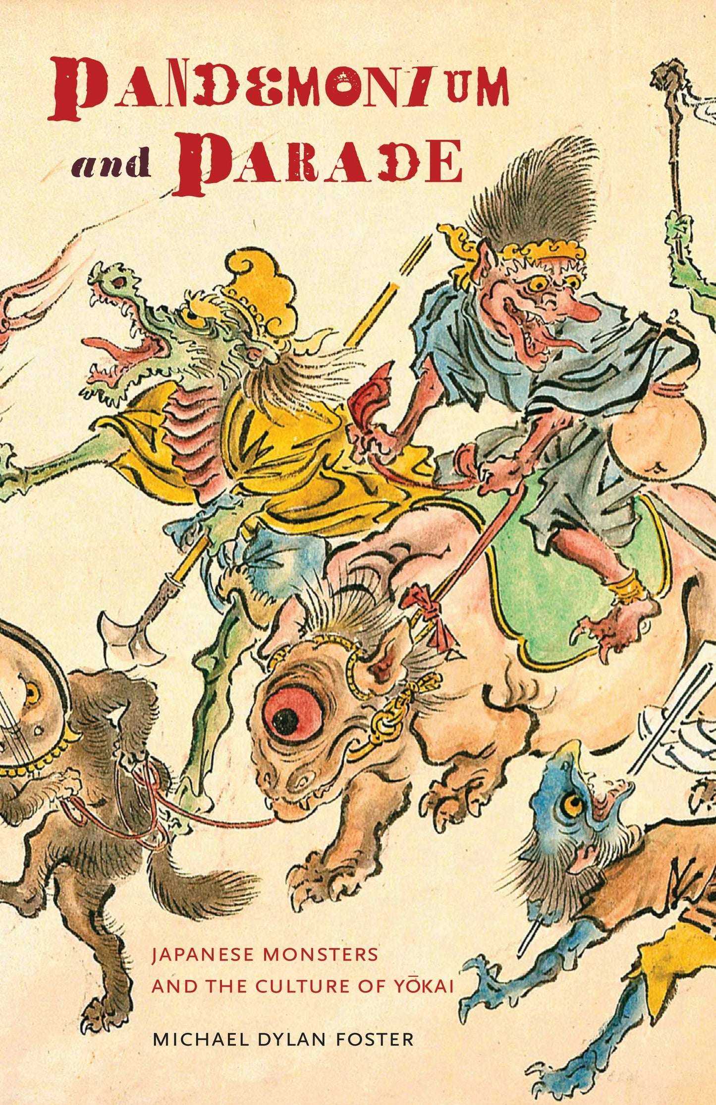 Book cover image for Pandemonium and Parade ISBN: 9780520942677