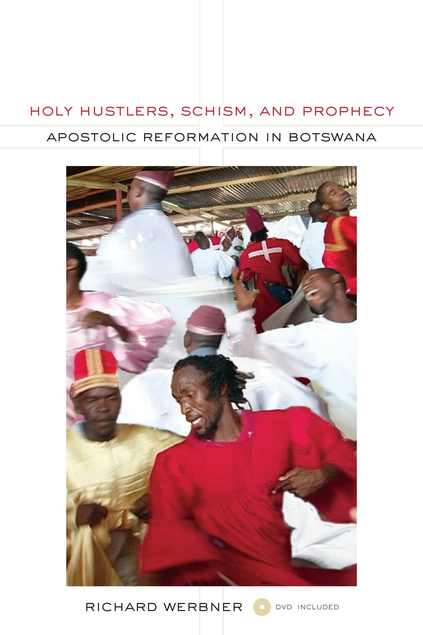 Book cover image for Holy Hustlers, Schism, and Prophecy ISBN: 9780520949461