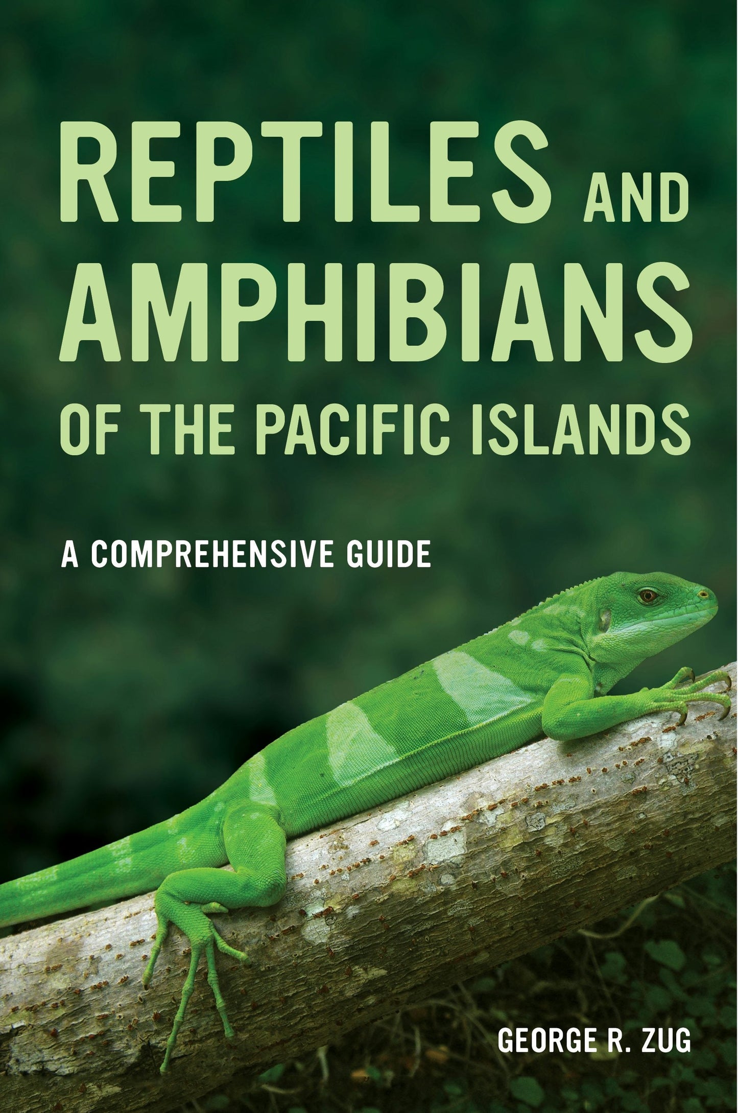 Book cover image for Reptiles and Amphibians of the Pacific Islands ISBN: 9780520955400