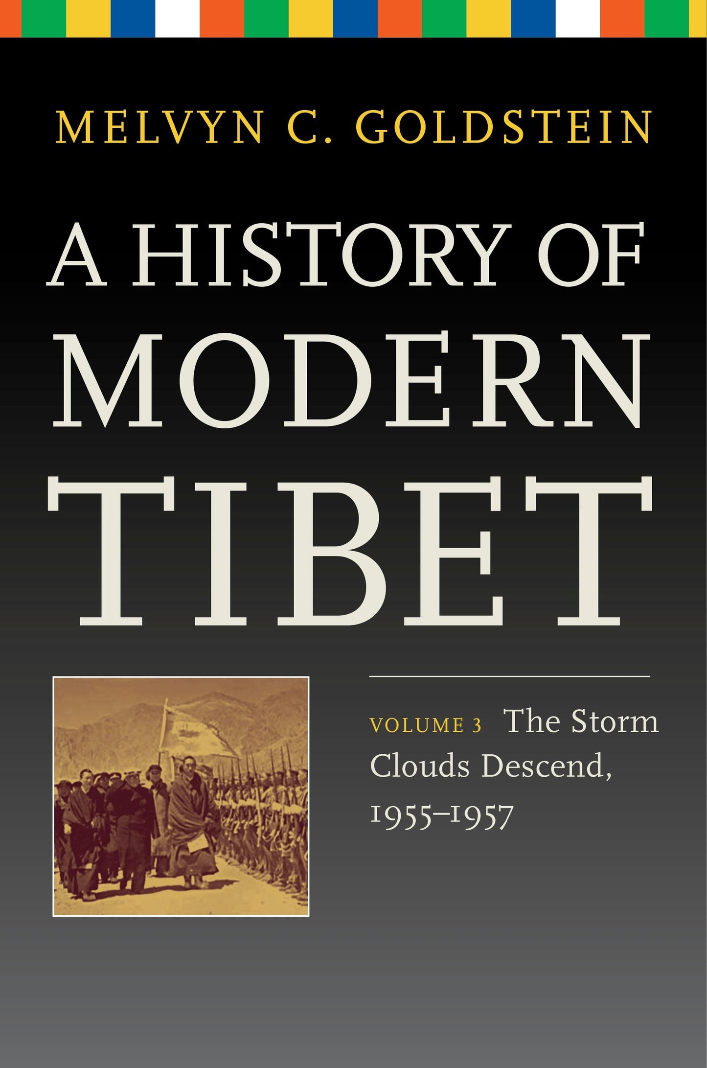 Book cover image for A History of Modern Tibet, Volume 3 ISBN: 9780520956711