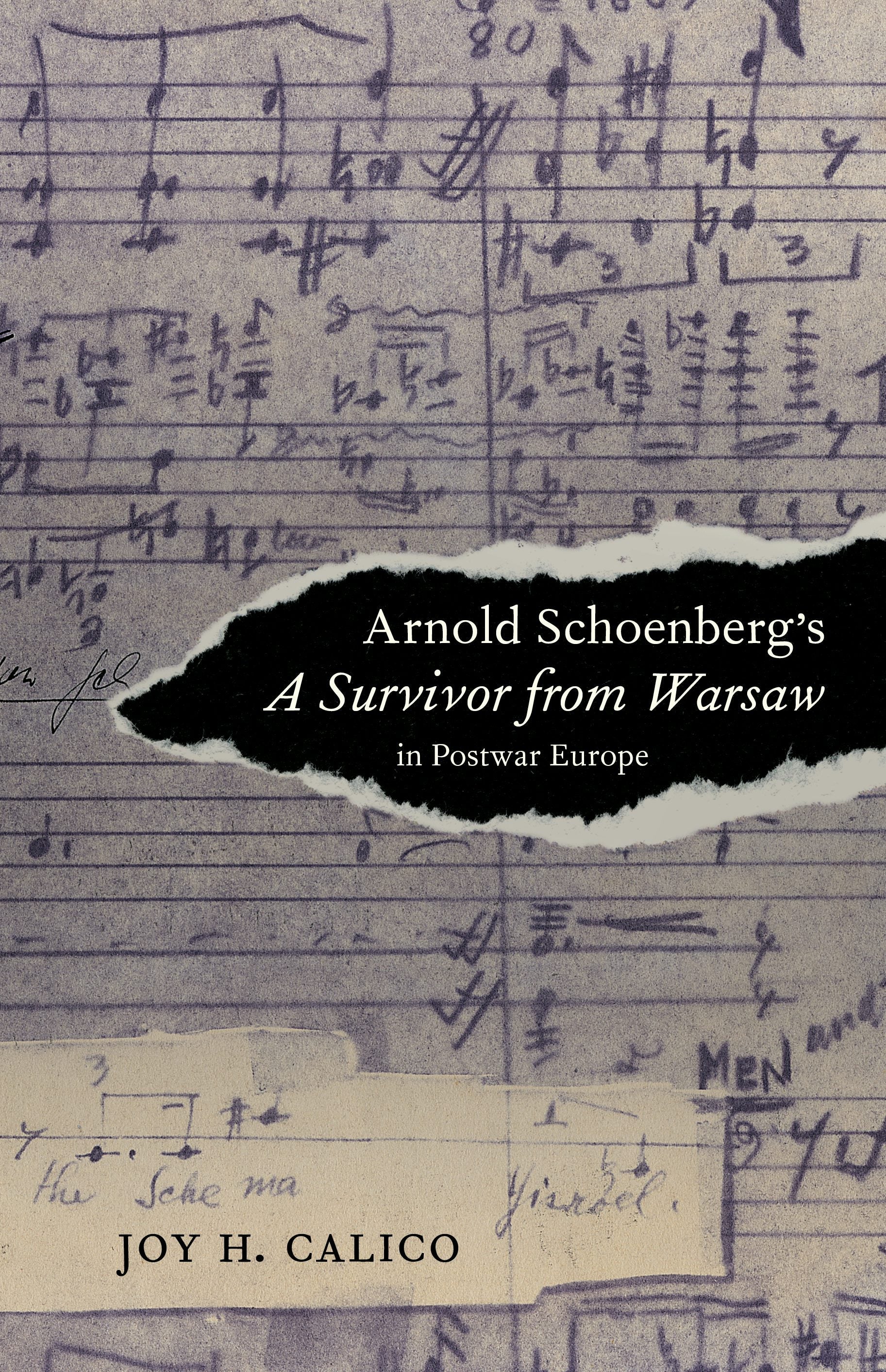Book cover image for Arnold Schoenberg's A Survivor from Warsaw in Postwar Europe ISBN: 9780520957701