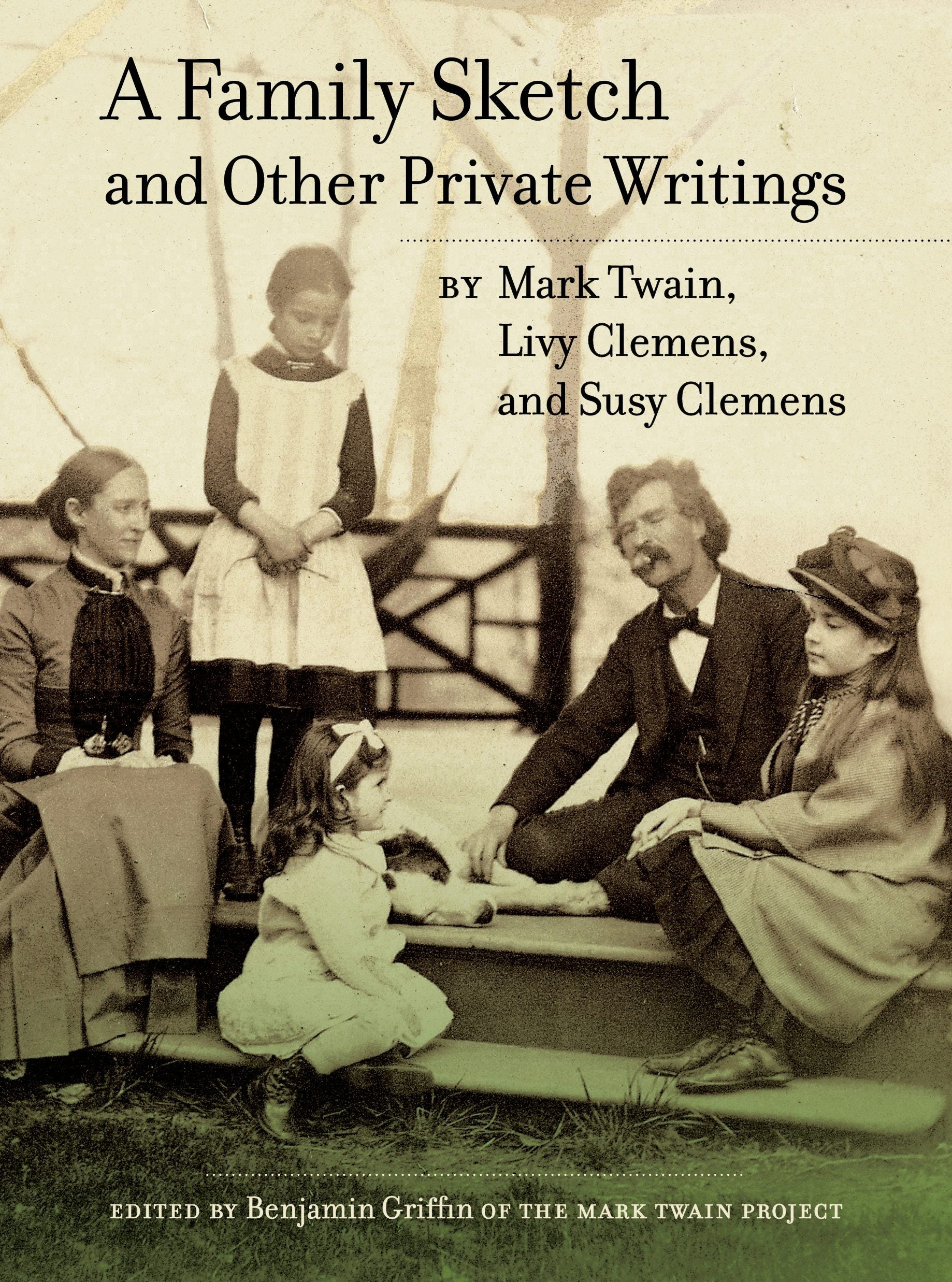 Book cover image for A Family Sketch and Other Private Writings ISBN: 9780520959637
