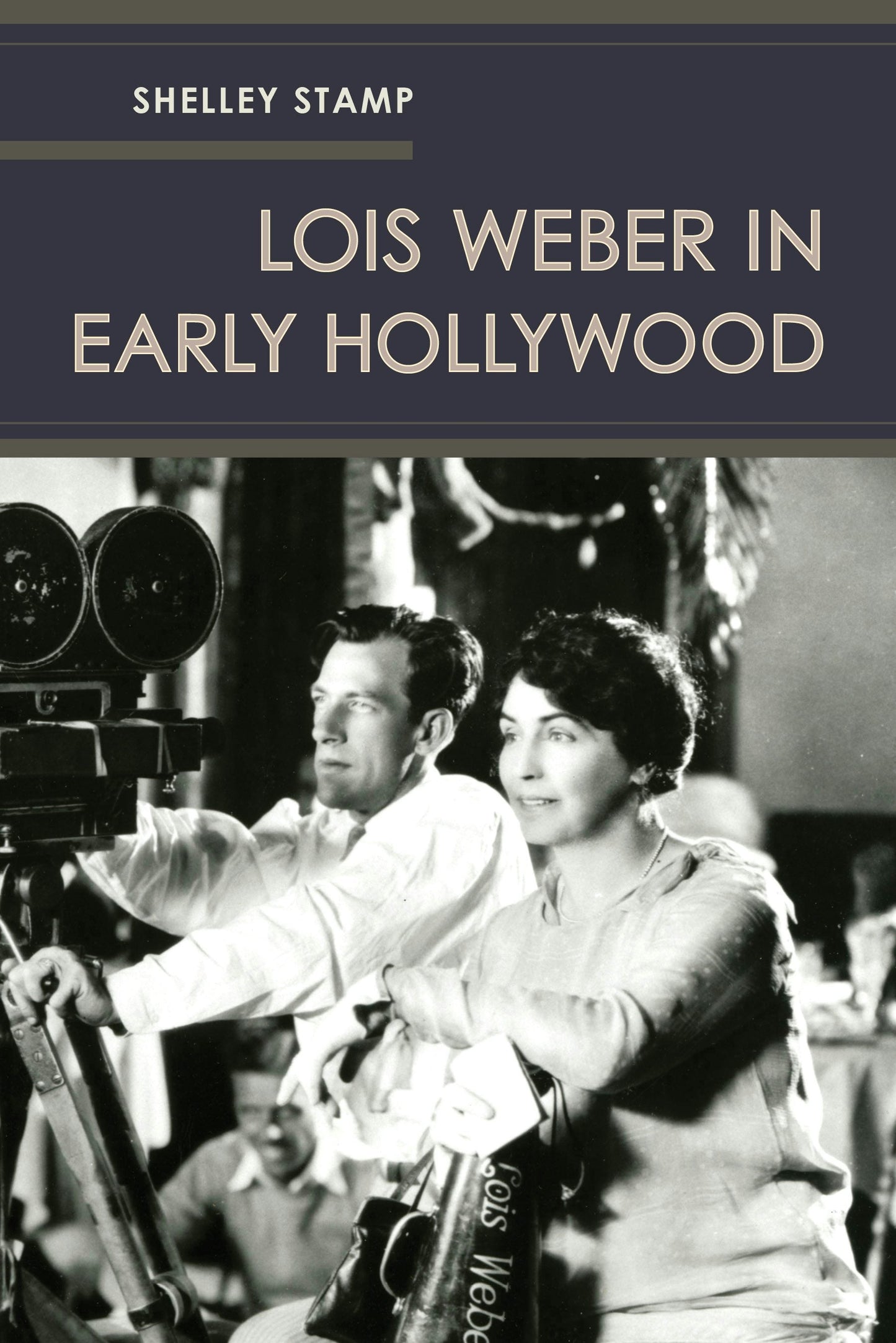 Book cover image for Lois Weber in Early Hollywood ISBN: 9780520960084