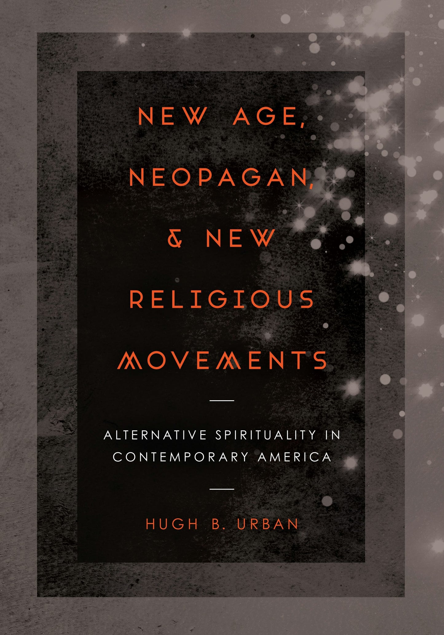 Book cover image for New Age, Neopagan, and New Religious Movements ISBN: 9780520962125
