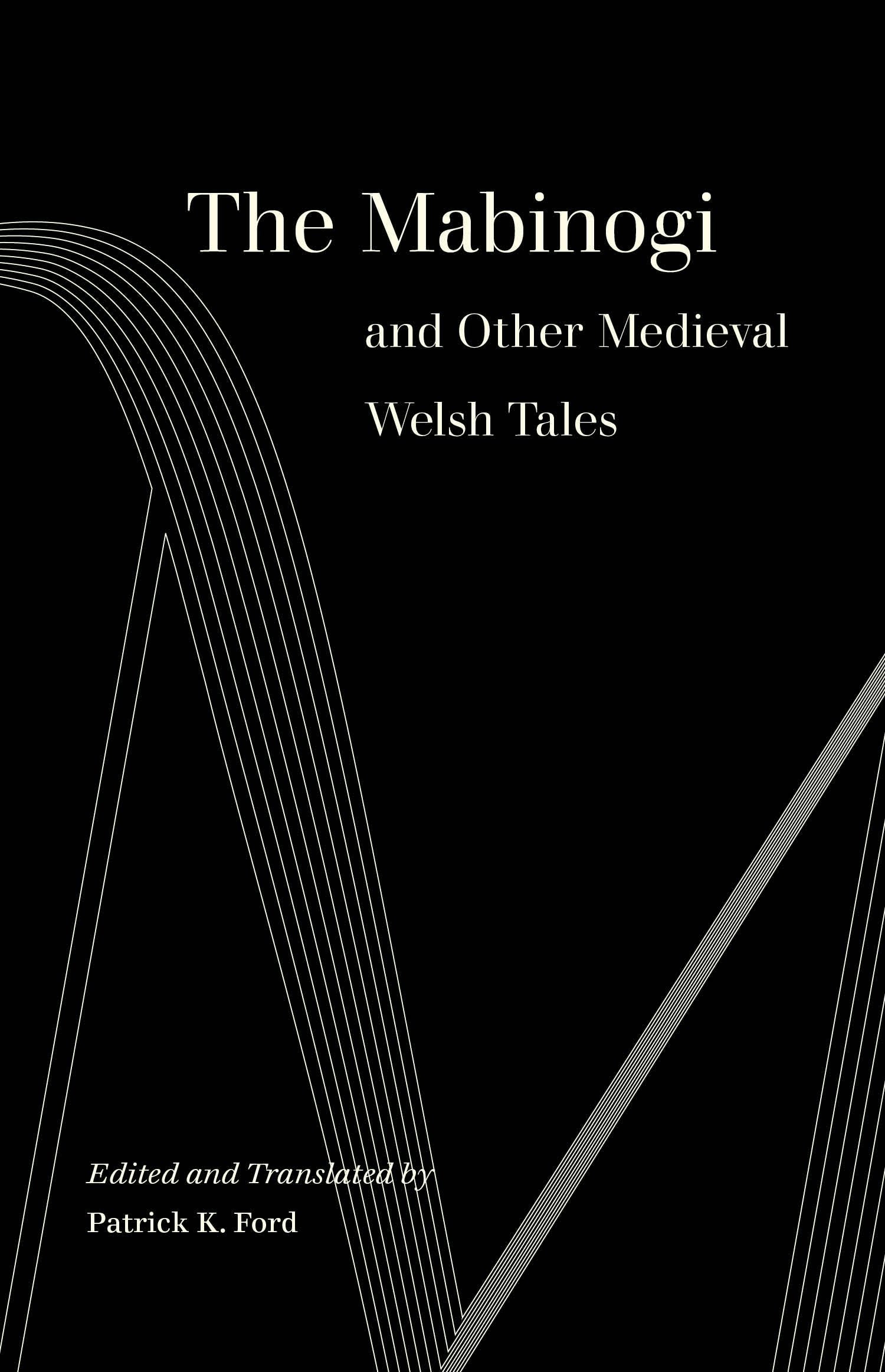 Book cover image for The Mabinogi and Other Medieval Welsh Tales ISBN: 9780520974661
