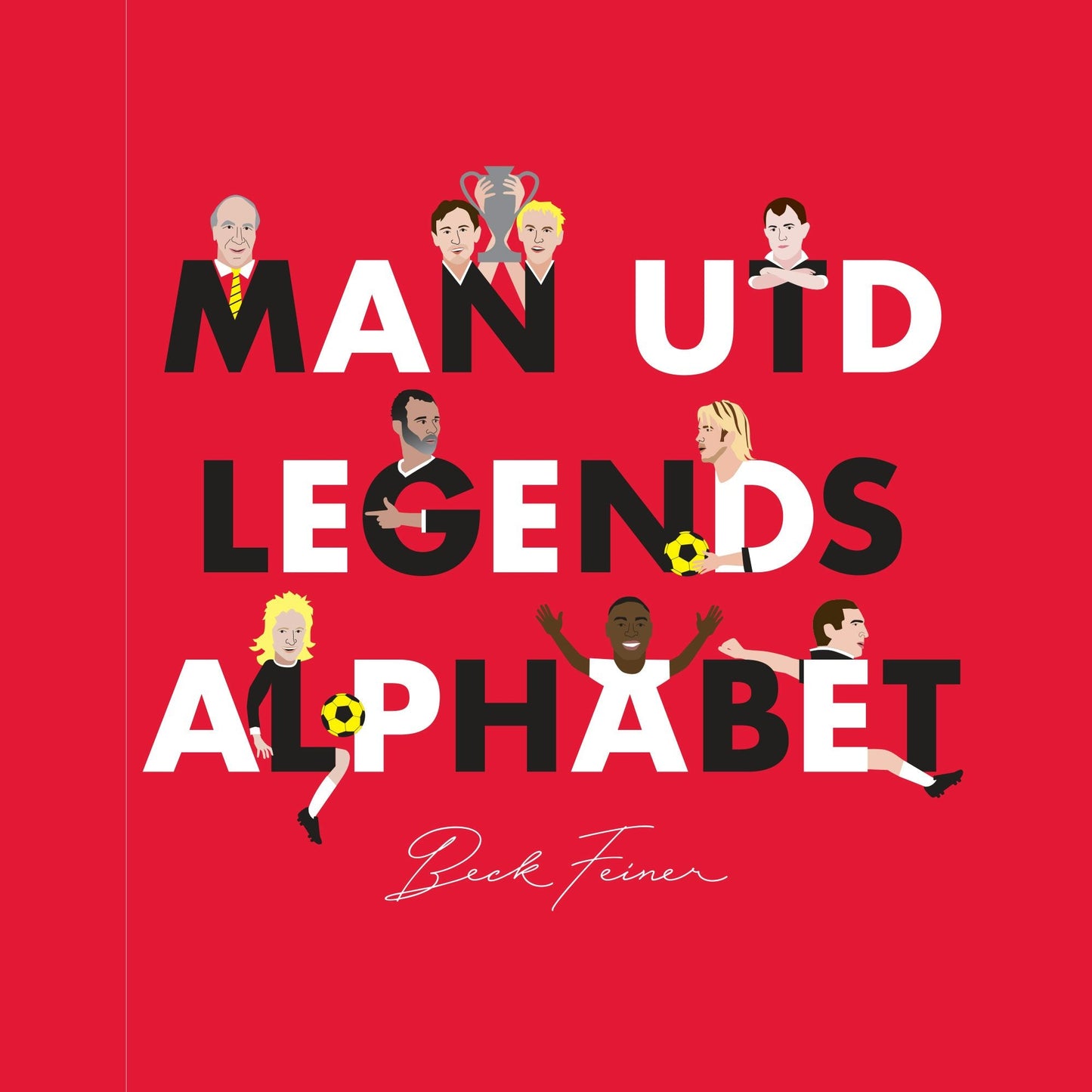 Book cover image for Man Utd Legends Alphabet ISBN: 9780648261612
