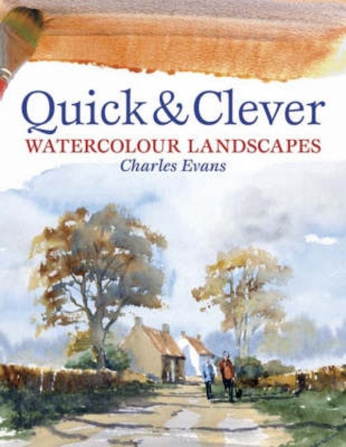 Book cover image for Quick and Clever Watercolour Landscapes ISBN: 9780715319321