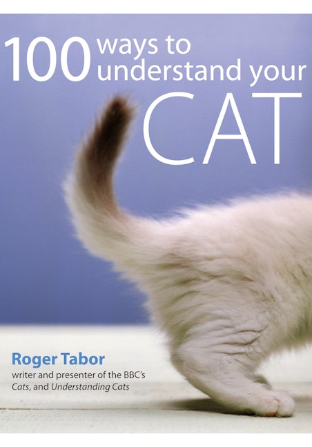 Book cover image for 100 Ways to Understand your Cat ISBN: 9780715321607