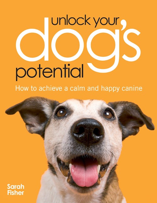 Book cover image for Unlock Your Dog's Potential ISBN: 9780715326381