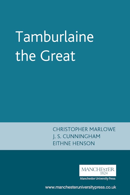Book cover image for Tamburlaine the Great ISBN: 9780719030963