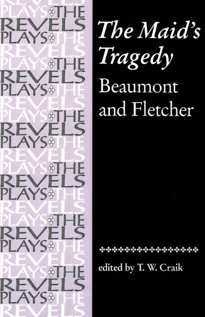 Book cover image for The Maid's Tragedy ISBN: 9780719030987