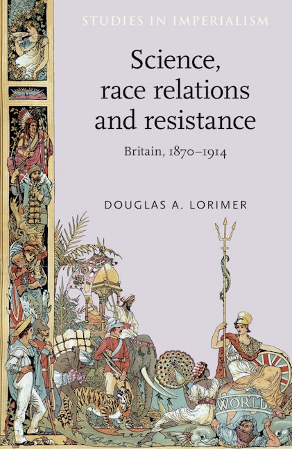 Book cover image for Science, race relations and resistance ISBN: 9780719033575