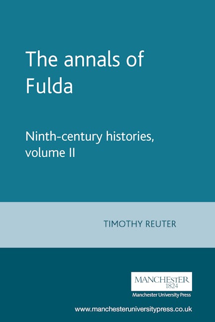 Book cover image for The annals of Fulda ISBN: 9780719034589