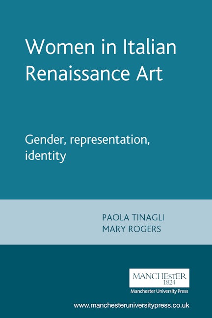 Book cover image for Women in Italian Renaissance art ISBN: 9780719040542