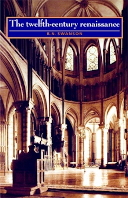 Book cover image for The Twelfth-century Renaissance ISBN: 9780719042560