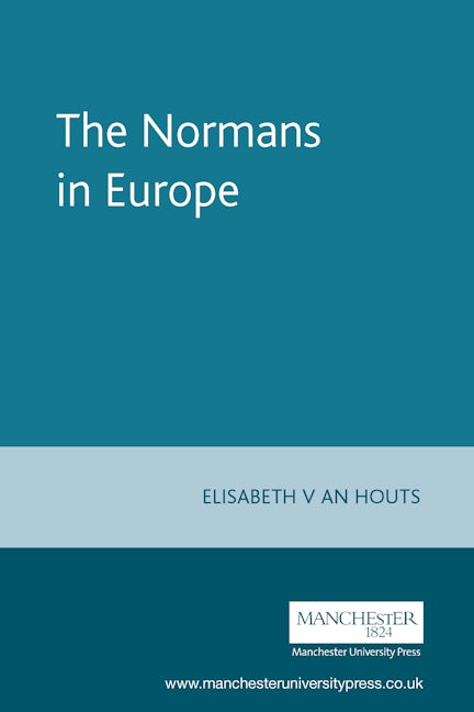 Book cover image for The Normans in Europe ISBN: 9780719047510