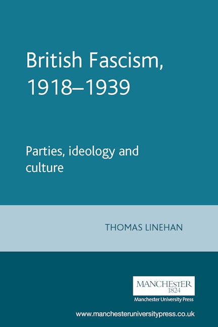 Book cover image for British Fascism, 1918–1939 ISBN: 9780719050244