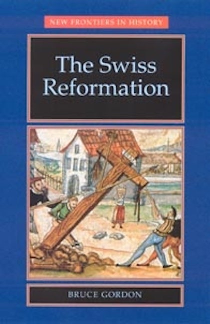 Book cover image for The Swiss Reformation ISBN: 9780719051180