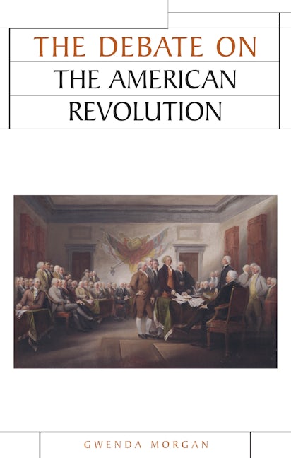 Book cover image for The debate on the American Revolution ISBN: 9780719052422