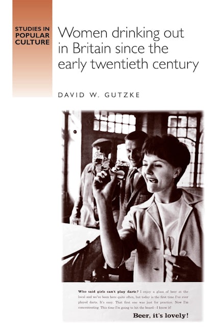 Book cover image for Women drinking out in Britain since the early twentieth century ISBN: 9780719052651