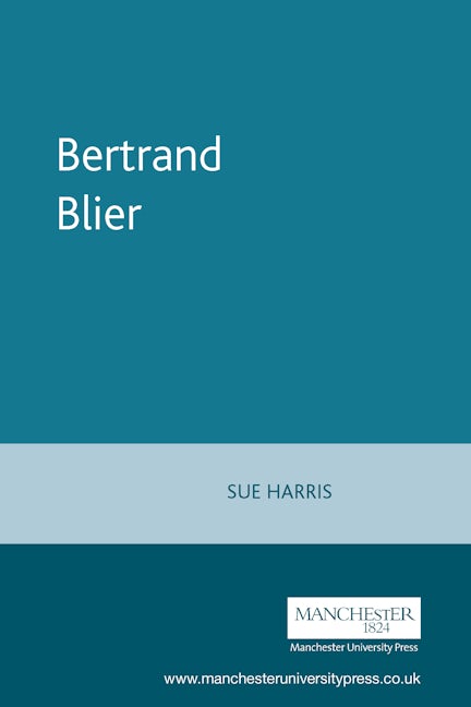 Book cover image for Bertrand Blier ISBN: 9780719052972