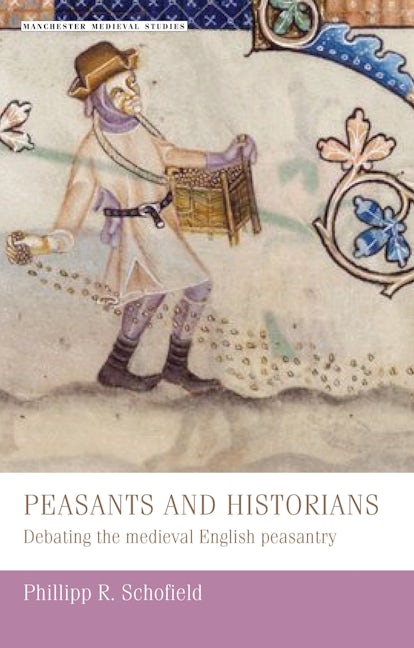 Book cover image for Peasants and historians ISBN: 9780719053788