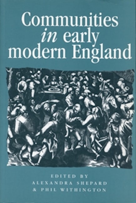 Book cover image for Communities in Early Modern England ISBN: 9780719054778
